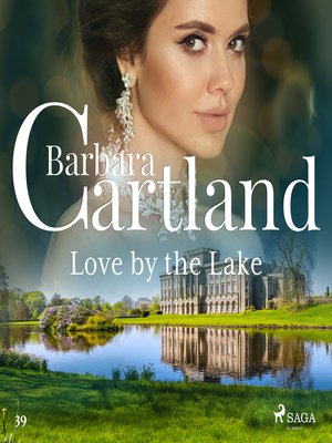 cover image of Love by the Lake (Barbara Cartland's Pink Collection 39)